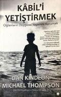 Kabil’i Yetistirmek