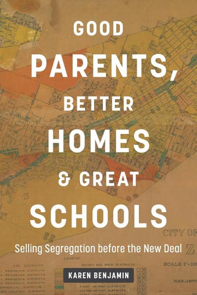 Good Parents, Better Homes, and Great Schools