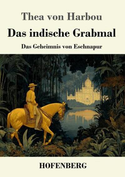 Das indische Grabmal