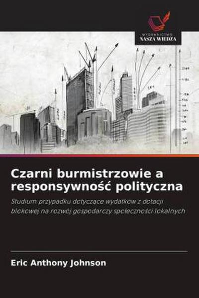 Czarni burmistrzowie a responsywno¿¿ polityczna