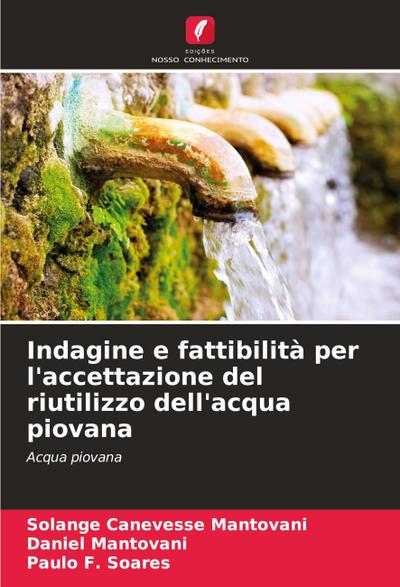 Indagine e fattibilità per l’accettazione del riutilizzo dell’acqua piovana