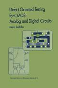 Defect Oriented Testing for CMOS Analog and Digital Circuits