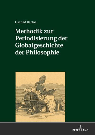 Methodik zur Periodisierung der Globalgeschichte der Philosophie