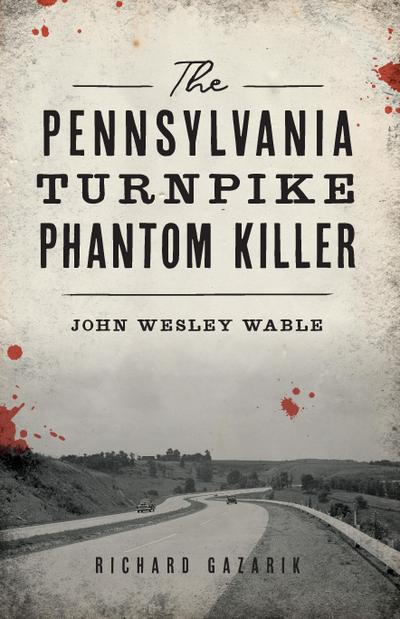 Pennsylvania Turnpike Phantom Killer