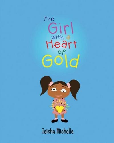 The Girl with a Heart of Gold