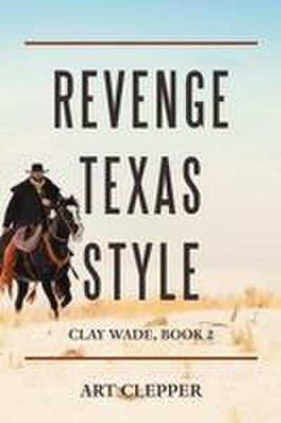 Revenge Texas Style