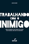 Trabalhando com o inimigo