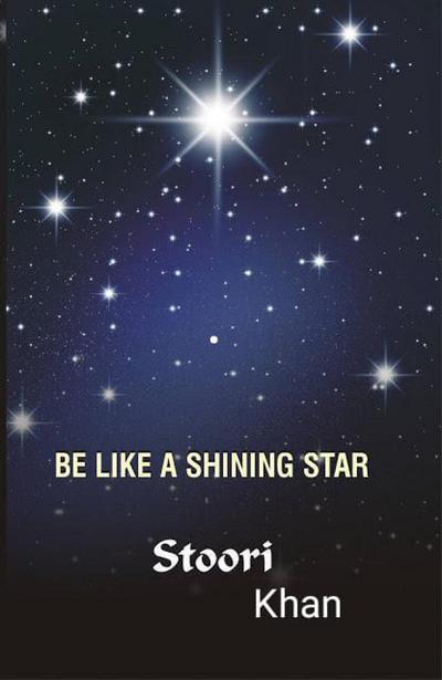Be Like A Shining Star
