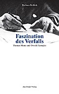 Faszination des Verfalls