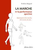Marche & la performance sportive La