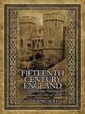 Fifteenth Century England a Comprehensive Chronology