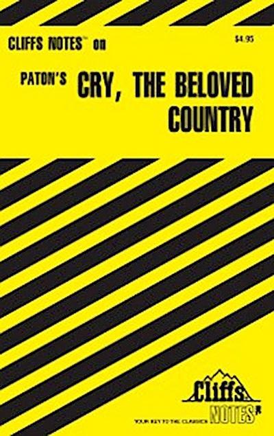 CliffsNotes on Paton’s Cry, the Beloved Country