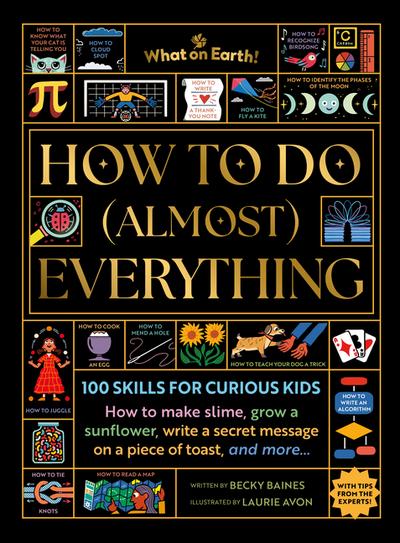 How to Do (Almost) Everything