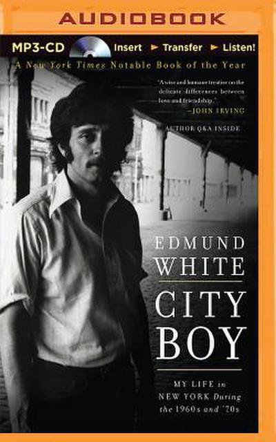 City Boy: My Life in New York During the 1960s and ’70s