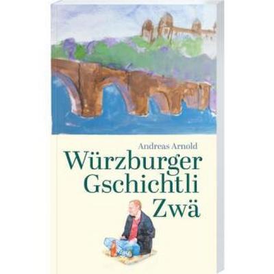 Würzburger Gschichtli Zwä