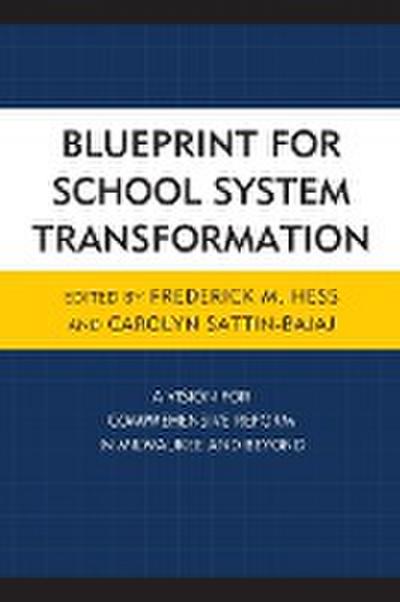 Blueprint for School System Transformation