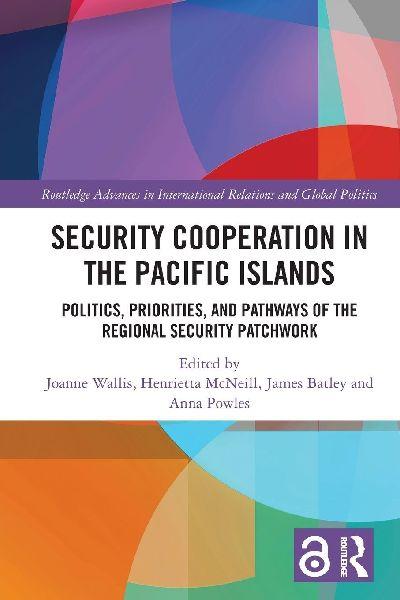 Security Cooperation in the Pacific Islands