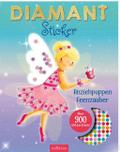 Diamantsticker Anziehpuppen - Feenzauber