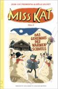 Miss Kat Fall 3 - das Geheimnis des warmen Schnees