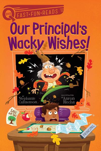 Our Principal’s Wacky Wishes!