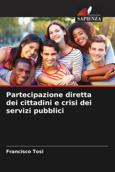 Partecipazione diretta dei cittadini e crisi dei servizi pubblici