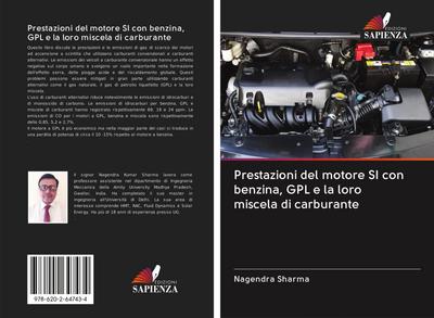 Prestazioni del motore SI con benzina, GPL e la loro miscela di carburante