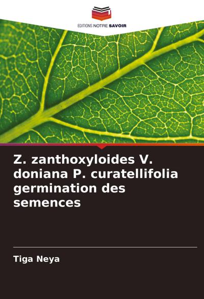 Z. zanthoxyloides V. doniana P. curatellifolia germination des semences