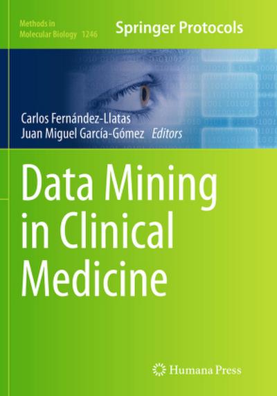 Data Mining in Clinical Medicine