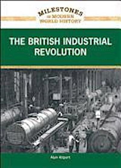 Allport, A:  The British Industrial Revolution