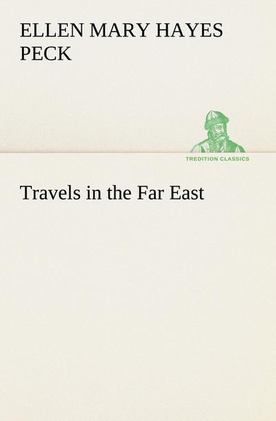 Travels in the Far East