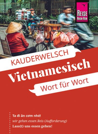 Reise Know-How Sprachführer Vietnamesisch - Wort für Wort