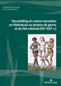 Storytelling et contre-narration en littérature au