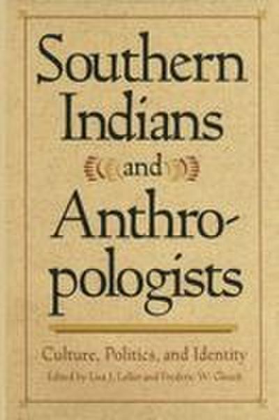 Southern Indians and Anthropologists