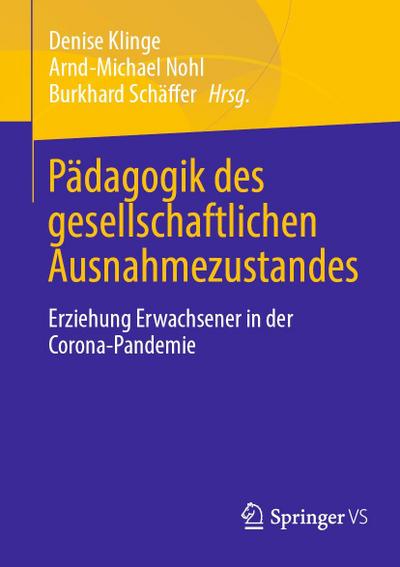 Pädagogik des gesellschaftlichen Ausnahmezustandes