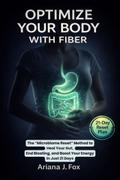 Optimize Your Body With Fiber