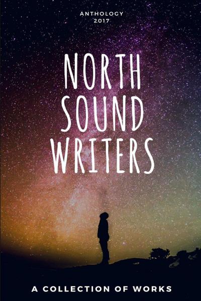 North Sound Writers Anthology 2017