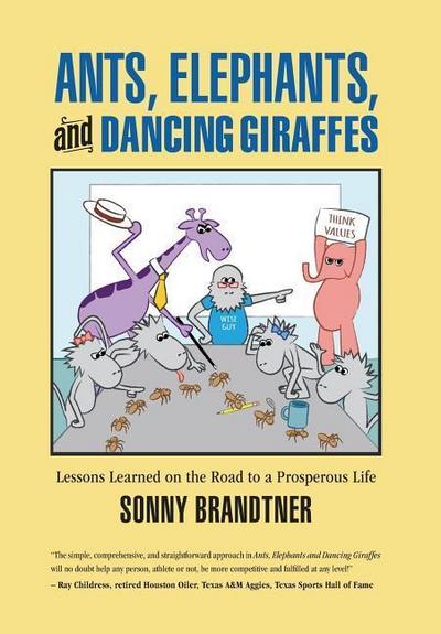 Brandtner, S: ANTS ELEPHANTS & DANCING GIRAF
