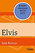 Elvis: Sein Roman