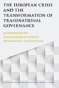 The European Crisis and the Transformation of Transnational Governance