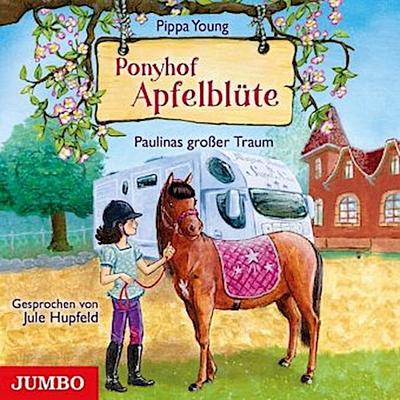 Ponyhof Apfelblüte - Paulinas großer Traum, Audio-CD