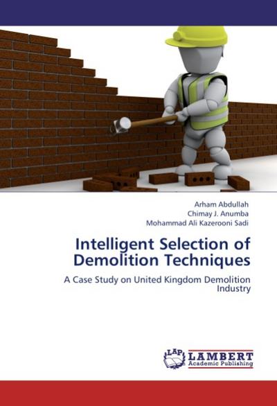 Intelligent Selection of Demolition Techniques