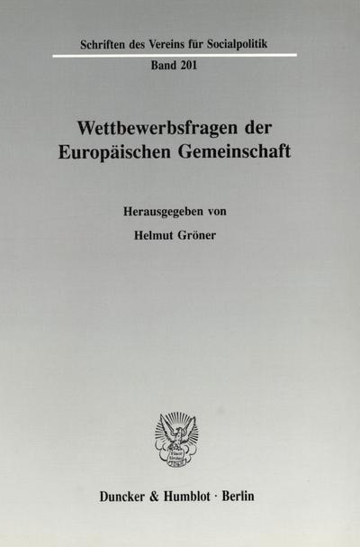 Wettbewerbsfragen der Europäischen Gemeinschaft.