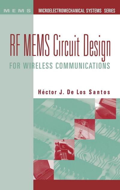 RF Mems Circuit Design for Wireless Com
