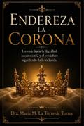 ENDEREZA LA CORONA