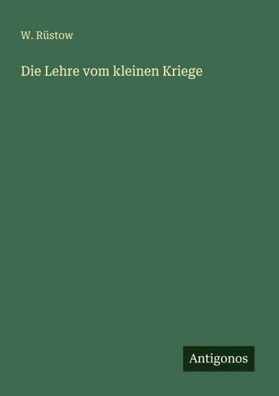Die Lehre vom kleinen Kriege