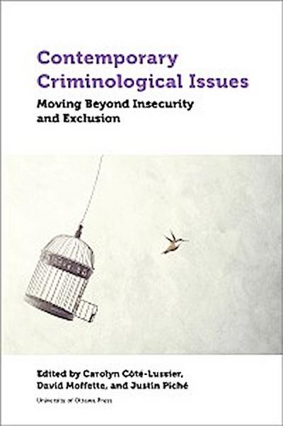 Contemporary Criminological Issues