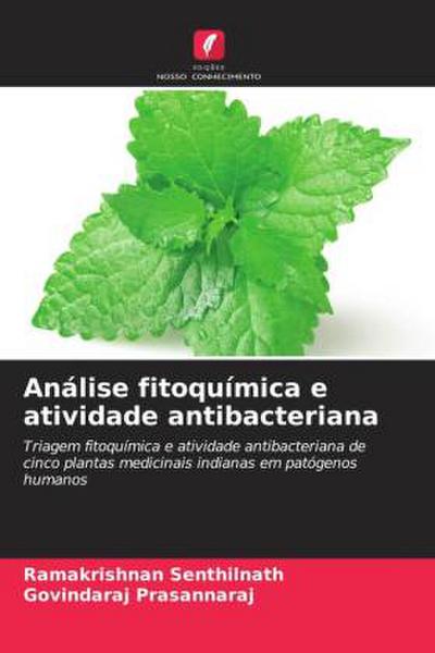Análise fitoquímica e atividade antibacteriana