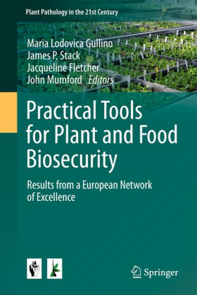 Practical Tools for Plant and Food Biosecurity
