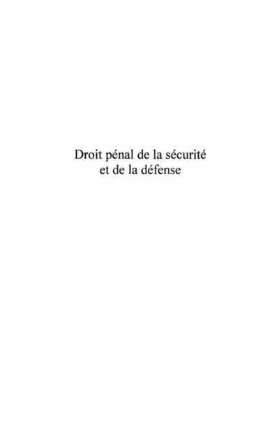 Droit penal de la securite et de la defense