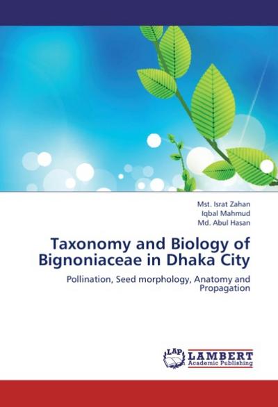 Taxonomy and Biology of Bignoniaceae in Dhaka City